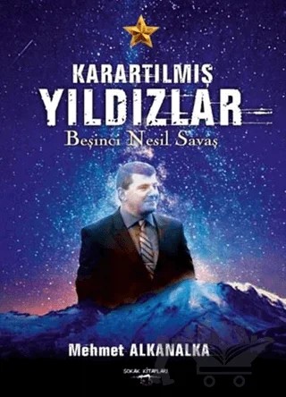 Karartılmış Yıldızlar – Mehmet Alkanalka – Sokak Kitapları Yayınları kitap kapağı