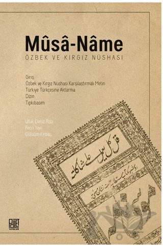 Musa-Name – Gülsüm Kırbaş, Fecri Yavi, Ufuk Deniz Aşçı – Palet Yayınları kitap kapağı