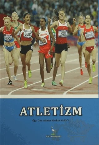 Atletizm – Ahmet Korkut Yapıcı – Turna Yayınları kitap kapağı