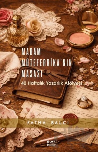 Madam Müteferrika'nın Masası – Fatma Balcı – Çıra Yayınları kitap kapağı