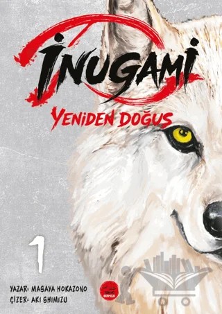 İnugami - Yeniden Doğuş 1 – Masaya Hokazono – Tokyo Manga kitap kapağı