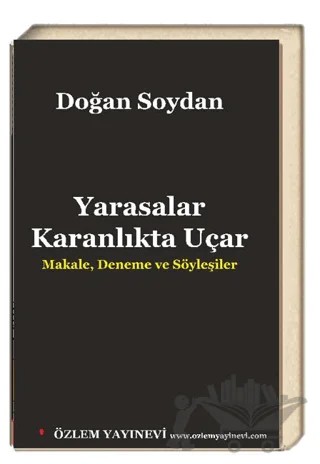 Yarasalar Karanlıkta Uçar – Doğan Soydan – Özlem Yayınevi kitap kapağı