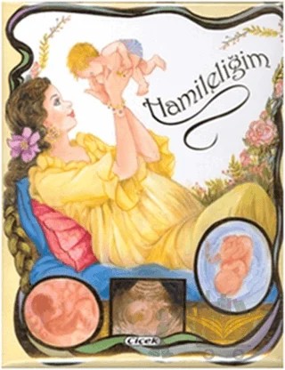 Hamileliğim – Celia Ruiz – Çiçek Yayıncılık kitap kapağı