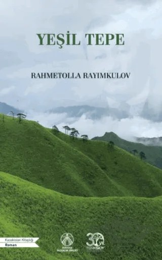 Yeşil Tepe – Rahmetolla Rayimkulov – Bengü Yayınları kitap kapağı