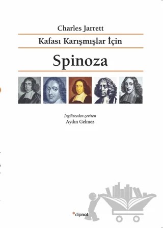 Kafası Karışmışlar İçin Spinoza – Charles Jarrett – Dipnot Yayınları kitap kapağı