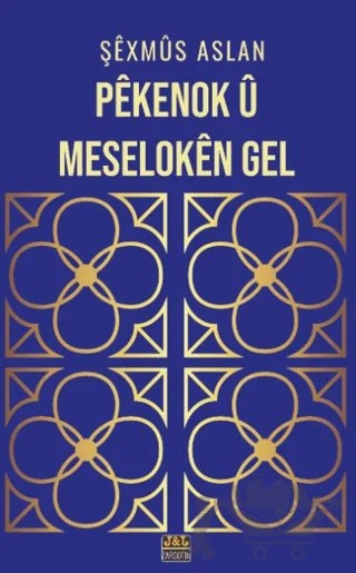 Pêkenok û Meselokên Gel – Şexmüs Aslan – J&J Yayınları kitap kapağı