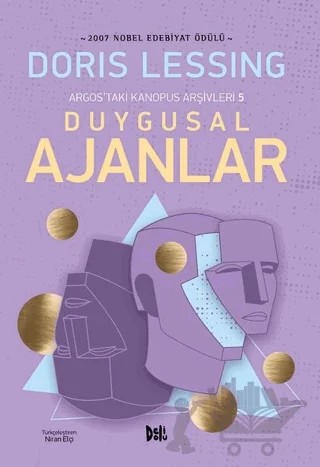 Argos'taki Kanopus Arşivleri 5 - Duygusal Ajanlar – Doris Lessing – Delidolu kitap kapağı