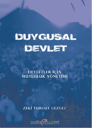 Duygusal Devlet – Zeki Turgut Gezgez – Doğu Kitabevi kitap kapağı