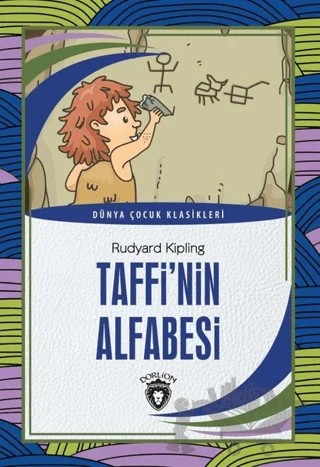 Taffi'nin Alfabesi - Dünya Çocuk Klasikleri – Joseph Rudyard Kipling – Dorlion Yayınları kitap kapağı