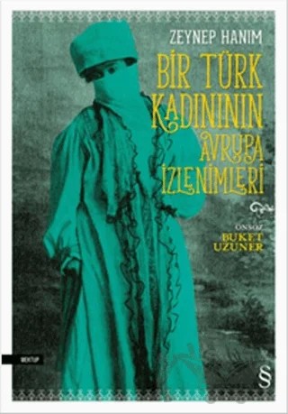 Bir Türk Kadınının Avrupa İzlenimleri – Zeynep Hanım – Everest Yayınları kitap kapağı