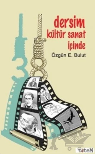 Dersim Kültür Sanat İçinde – Özgün E. Bulut – Totem Yayıncılık kitap kapağı