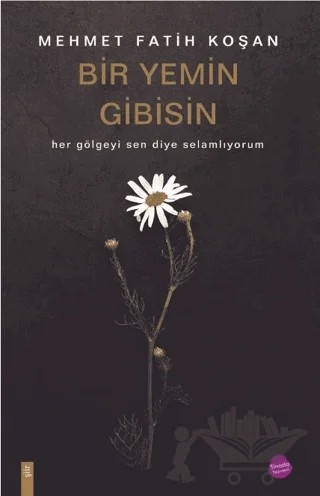 Bir Yemin Gibisin – Betül Akyar – Sinada Kitap kitap kapağı