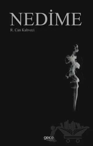 Nedime – R. Can Kahveci – Gece Kitaplığı kitap kapağı