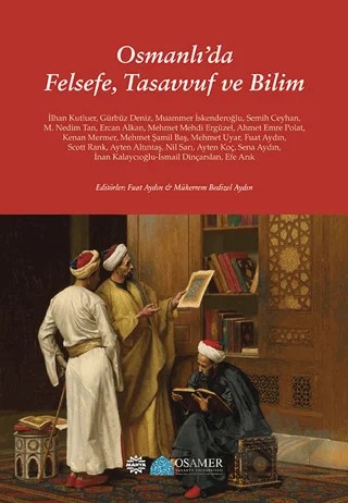 Osmanlı’da Felsefe, Tasavvuf ve Bilim – Fuat Aydın, Mükerrem Bedizel Aydın, Taha Cabir Alvani – Mahya Yayınları kitap kapağı