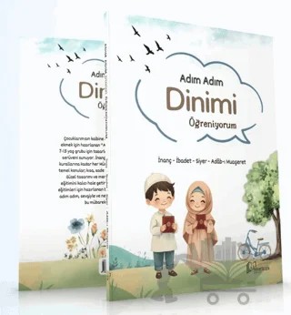 Adım Adım Dinimi Öğreniyorum – Şeyma Oğuz, Hayriye Yağmur Yılmaz – Minhacüs Seni Yayınları kitap kapağı