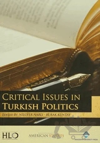 Critical Issues In Turkish Politics – Kolektif – Bahçeşehir Üniversitesi Yayınları kitap kapağı