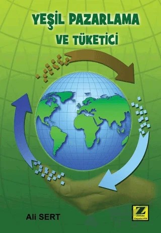 Yeşil Pazarlama ve Tüketici – Ali Sert – Zinde Yayıncılık kitap kapağı