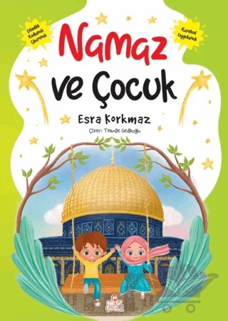 Namaz ve Çocuk – Esra Korkmaz – Nesil Çocuk Yayınları kitap kapağı