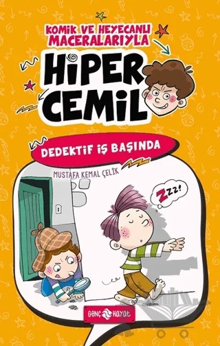 Dedektif İş Başında - Hiper Cemil – Mustafa Kemal Çelik – Genç Hayat kitap kapağı