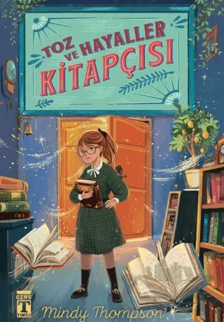 Toz ve Hayaller Kitapçısı – Mindy Thompson – Genç Timaş kitap kapağı
