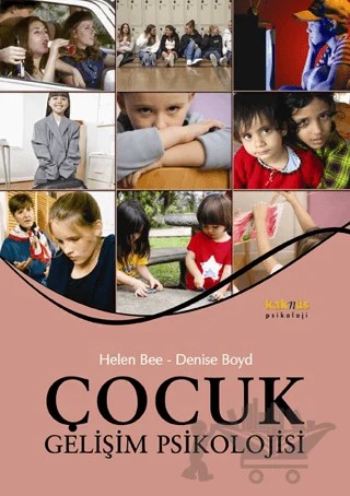 Çocuk Gelişim Psikolojisi – Denise Boyd, Helen Bee – Kaknüs Yayınları kitap kapağı
