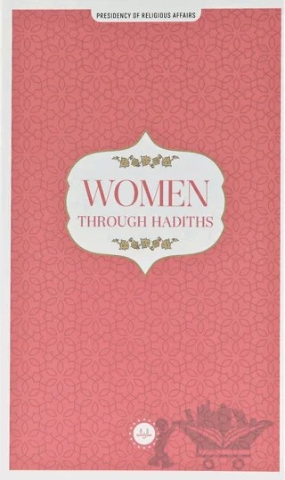 Women Through Hadiths (Hadislerle Kadın) İngilizce – Kolektif – Diyanet İşleri Başkanlığı kitap kapağı