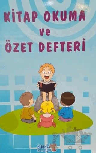 Kitap Okuma ve Özet Defteri – Kolektif – Sihirli Parmaklar Yayınları kitap kapağı