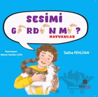 Sesimi Gördün mü? – Saliha Pehlivan – Nova Kids kitap kapağı