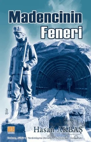 Madencinin Feneri – Hasan Akbaş – Tunç Yayıncılık kitap kapağı