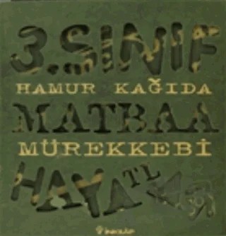 3. Sınıf Hamur Kağıda Matbaa Mürekkebi Hayatlar – Barbaros Şansal – İnkılap Kitabevi kitap kapağı