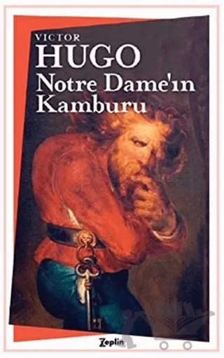 Notre Dame'nin Kamburu – Victor Hugo – Zeplin Kitap kitap kapağı