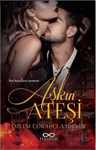 Aşkın Ateşi – Özlem Çorapçı Aydemir – Hasrem Yayınları kitap kapağı