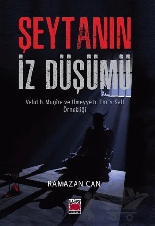Şeytanın İz Düşümü – Ramazan Can – Elips Kitap kitap kapağı