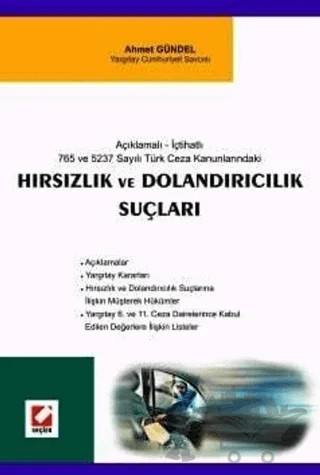 Hırsızlık ve Dolandırıcılık Suçları – Ahmet Gündel – Seçkin Yayıncılık kitap kapağı