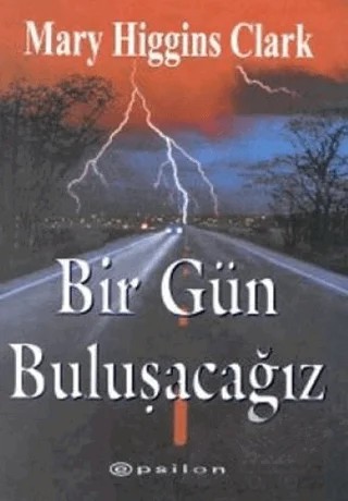 Bir Gün Buluşacağız – Mary Higgins Clark – Epsilon Yayınevi kitap kapağı