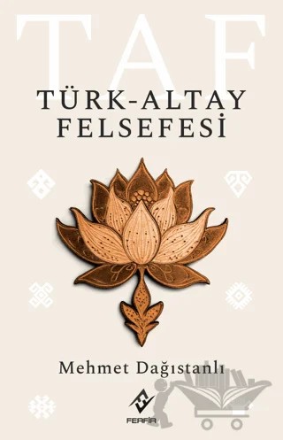 Türk - Altay Felsefesi – Mehmet Dağıstanlı – Ferfir Yayıncılık kitap kapağı