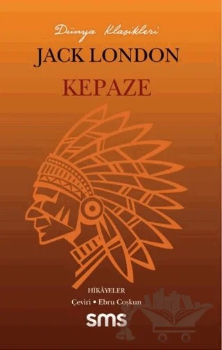 Kepaze – Jack London – Sms Yayınları kitap kapağı