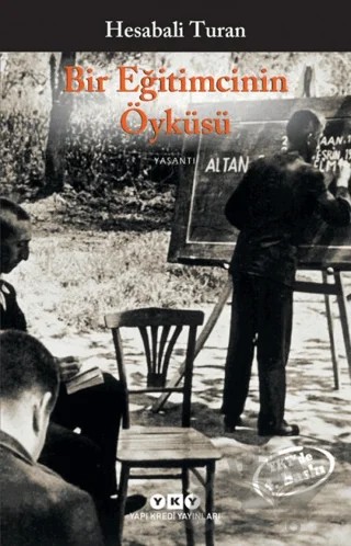 Bir Eğitimcinin Öyküsü – Hesabali Turan – Yapı Kredi Yayınları kitap kapağı