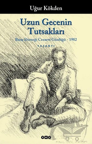 Uzun Gecenin Tutsakları – Uğur Kökden – Yapı Kredi Yayınları kitap kapağı
