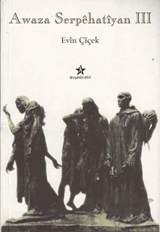 Awaza Serpehatiyan 3 – Evin Çiçek – Peri Yayınları kitap kapağı