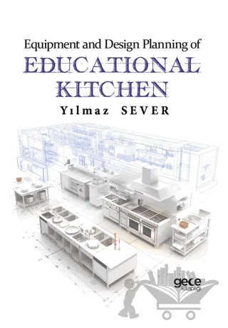 Equipment and Design Planning of Educational Kitchen – Yılmaz Sever – Gece Kitaplığı kitap kapağı