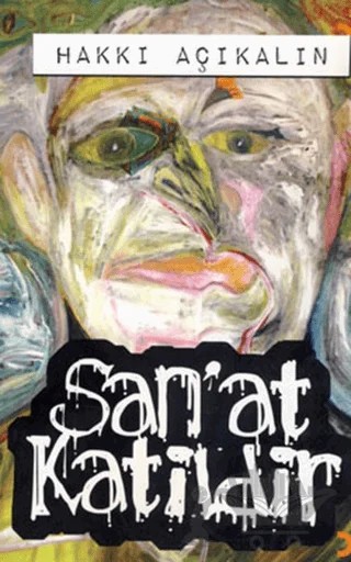 San’at Katildir – Hakkı Açıkalın – Cinius Yayınları kitap kapağı