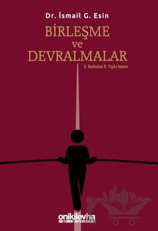 Birleşme ve Devralmalar – İsmail G. Esin – On İki Levha Yayınları kitap kapağı