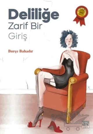 Deliliğe Zarif Bir Giriş – Burçe Bahadır – Nota Bene Yayınları kitap kapağı