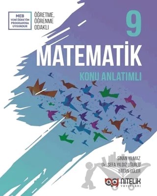 Nitelik 9. Sınıf Matematik Konu Anlatımlı – Ertan Güler, Sefa Yıldız Uğurlu, Sinan Yılmaz – Nitelik Yayınları - Bayilik kitap kapağı