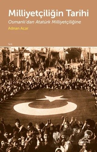 Milliyetçiliğin Tarihi – Adnan Acar – Doruk Yayınları kitap kapağı