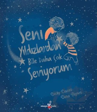 Seni Yıldızlardan Bile Daha Çok Seviyorum – Becky Davies – Okuyan Koala kitap kapağı