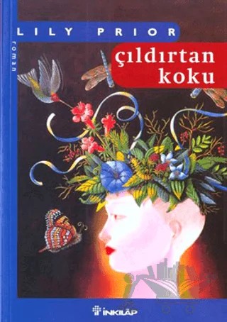 Çıldırtan Koku – Lily Prior – İnkılap Kitabevi kitap kapağı