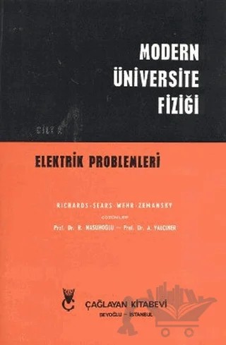 Modern Üniversite Fiziği Cilt: 2 Elektrik Problemleri – A. Yalçıner, R. Nasuhoğlu – Çağlayan Kitabevi kitap kapağı