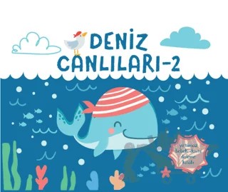Yırtılmaz Kitap: Deniz Canlıları 2 – Müşen Davarcı – Megakids Yayıncılık kitap kapağı